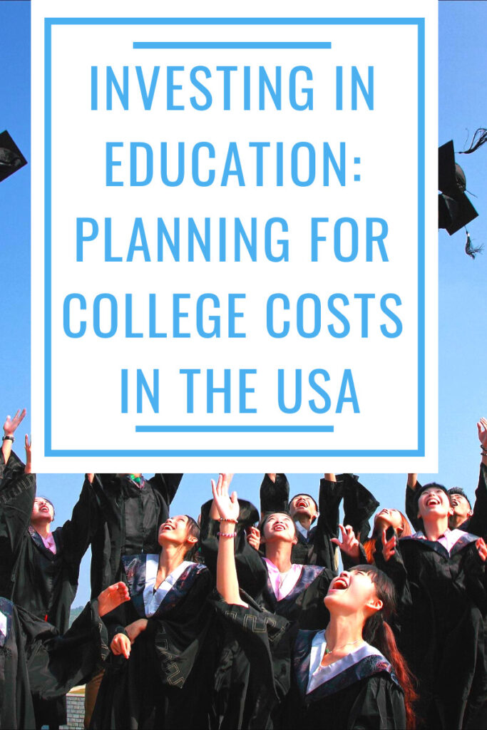 Investing in Education: Planning for College Costs in the USA